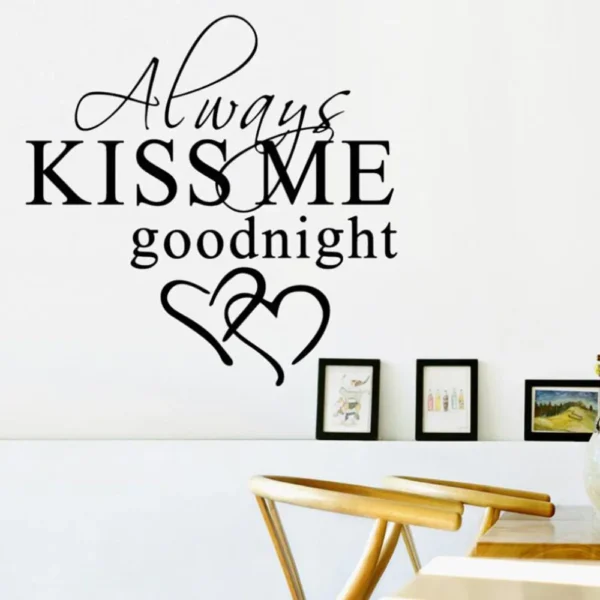 Modern Wall Sticker Always Kiss Me Goodnight Art Decor 5