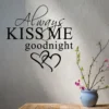 Modern Wall Sticker Always Kiss Me Goodnight Art Decor 4