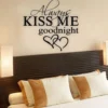 Modern Wall Sticker Always Kiss Me Goodnight Art Decor 1